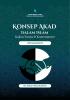 Konsep Akad dalam Islam: Kajian Turats dan Kontemporer